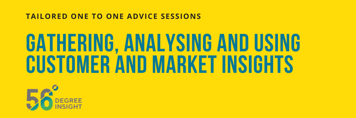 Opportunity for tailored 1to1 advice on gathering and analysing customer data