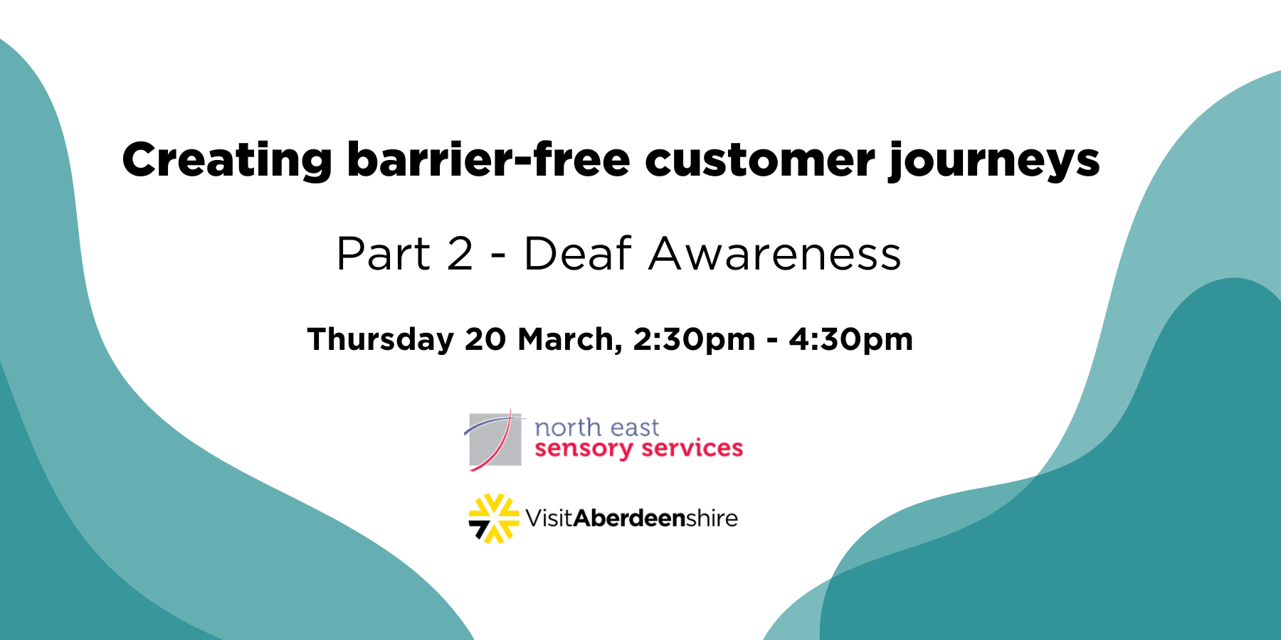 Creating barrier-free customer journeys: part 2 - Deaf Awareness