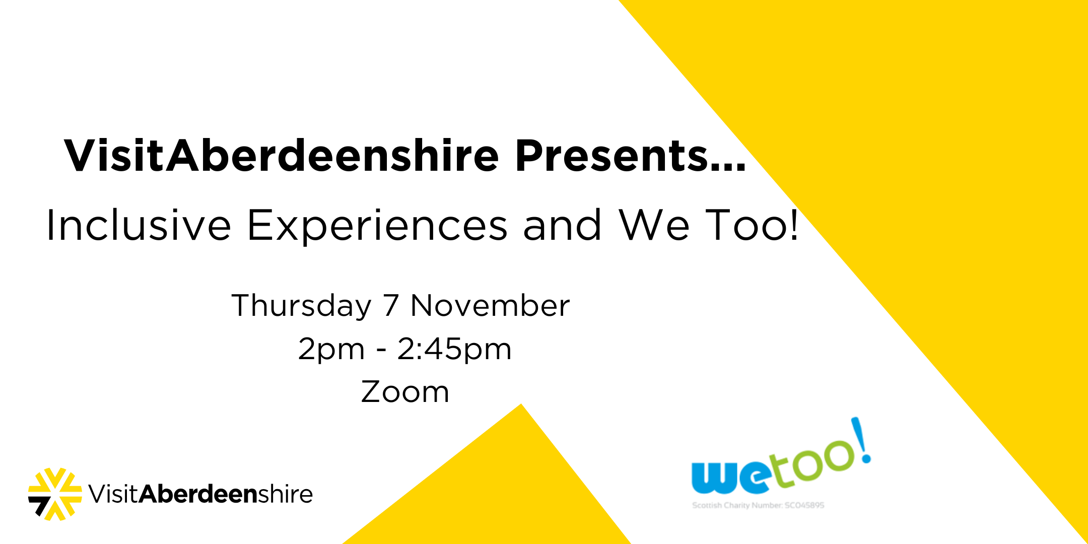 VisitAberdeenshire Presents... Inclusive Experiences and We Too!