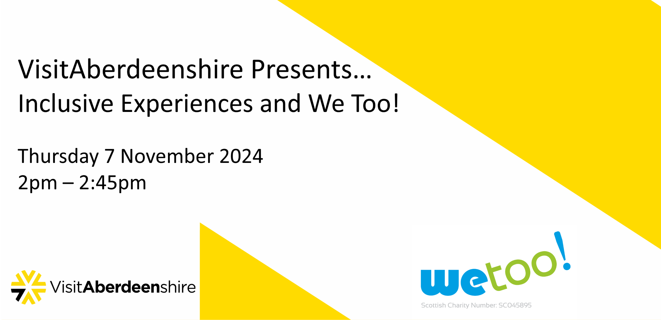 VisitAberdeenshire Presents... Inclusive Experiences and We Too!