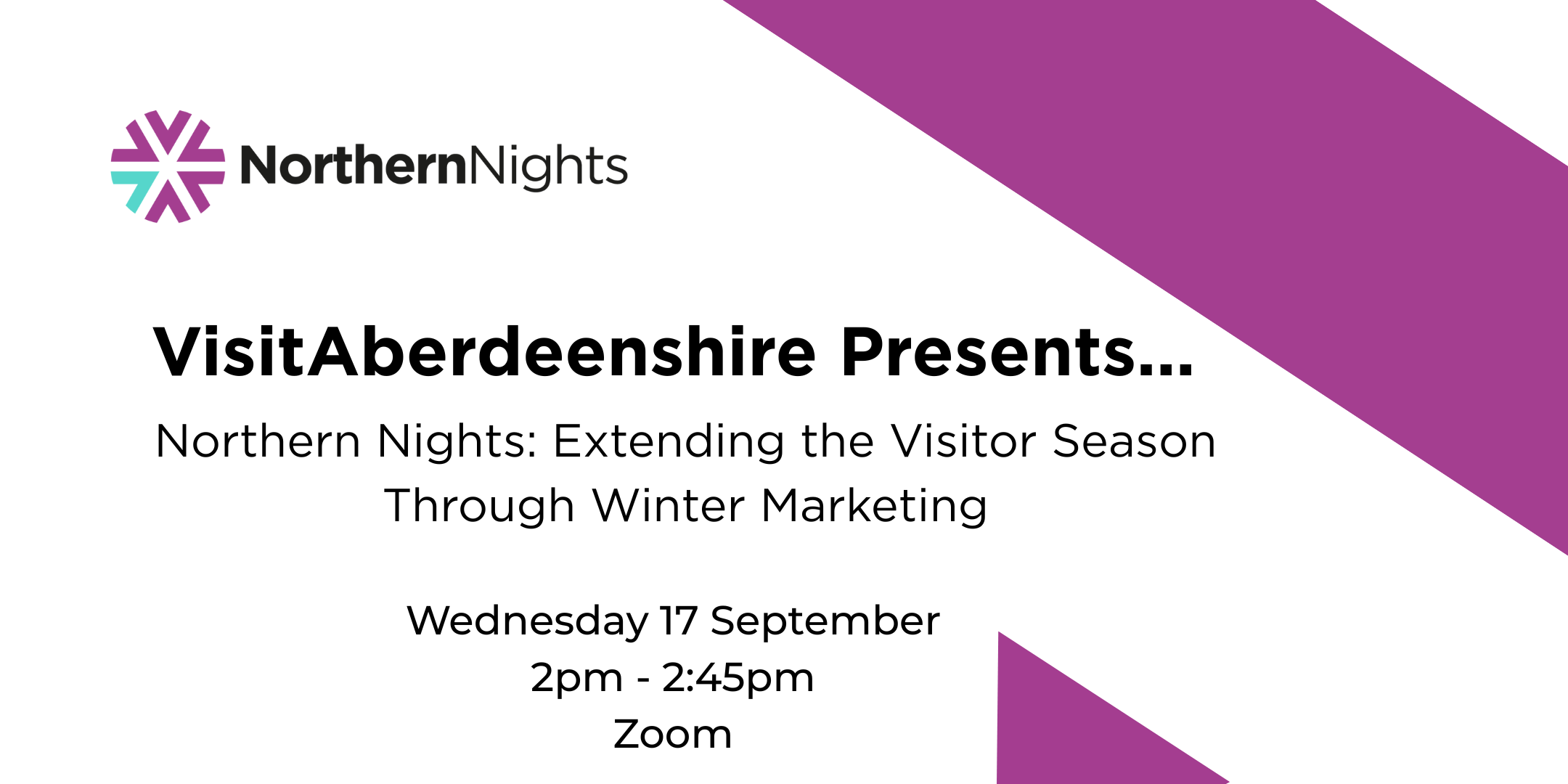 VisitAberdeenshire Presents... Northern Nights: Extending the Visitor Season Through Winter Marketing